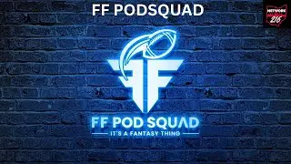 FF PodSquad Episode 1
