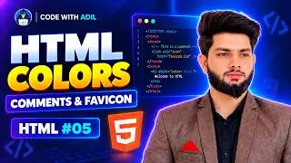 How to Add a Favicon in HTML + Colors & Comments | Web Development Full Course | HTML Tutorial #6