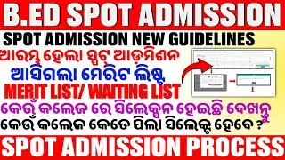 Odisha B.Ed Spot Admission 2025 | Merit List, Waiting List & Admission Process | Full Details