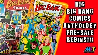 BIG BIG BANG COMICS ANTHOLOGY PRE-SALE BEGINS!!!