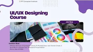 UI/UX Designing Course In Rawalpindi And Islamabad