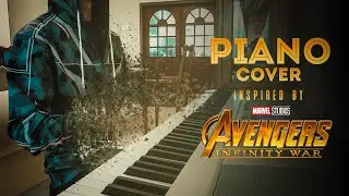 Alan Silvestri - Infinity War [Piano Cover] (from Marvel Studios' Avengers: Infinity War)