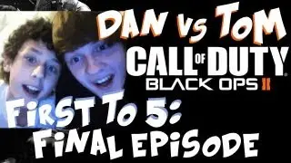 Black Ops 2: Dan vs Tom The Finally.(What An Ending) 100Subs+90th Video