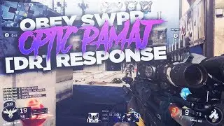 Obey Swpr  - OpTic Pamaj Montage Challenge (Dr) Response @ObeySwpr