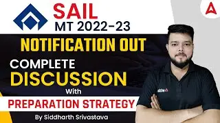 SAIL MT 2022-23 NOTIFICATION OUT COMPLETE DISCUSSION WITH PREPARATION STRATEGY Siddharth Srivastava
