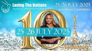 Loving The Nations 10 Year Anniversary Banquet      #GlobalMissions #FaithInAction #SanDiegoEvent