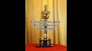 Every Best Picture Winner 2000-2024 #oscars #movie #movies  #hollywood #awards #india