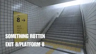 Exit 8/Platform 8 (ft. Shannon Strucci) | Something Rotten Podcast