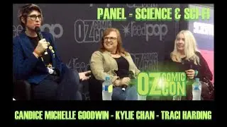 OZ COMIC CON PANEL with Traci Harding, Kylie Chan & Candice Michelle Goodwin