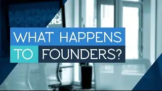 A Board Member's Perspective: What Happens to Founders?