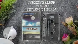 UNBOXING KASET PETERPAN BINTANG DI SURGA YANG BERHASIL TERJUAL JUTAAN COPY