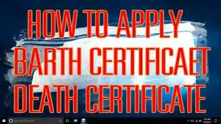 How to apply Birth and Death certificate Registration( 
