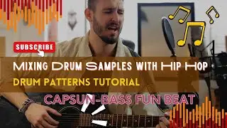 Capsun |Mixing Drum Samples with Hip Hop |Drum Patterns Tutorial |Hip Hop Beat Production(Cubase 10)