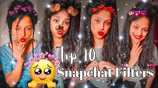 Top 10 Snapchat Filters For Selfies| Snapchat Selfie Poses For Girl's| Flashy Girl