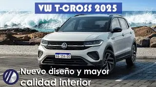 Nuevo Volkswagen T-Cross 2025 | Precios, versiones, equipamiento, motores y todos los detalles.