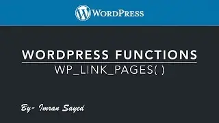 WordPress Functions wp_link_pages function Part-5
