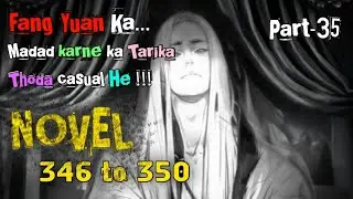 Reverend Insanity Novel | Part 35 Chapter 346 to 350 | Hindi Audiobook