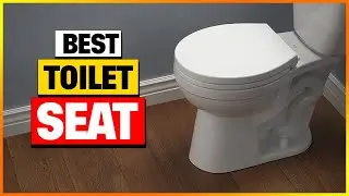 The Best Toilet Seats of 2026 &mdash; Top 6 Amazon Picks Reviewed!