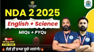 NDA 2 2025 English + Science Combined Class 🔥NDA  Exam Preparation Videos | NDA Online Classes GAT