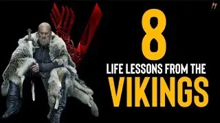8 Life Lessons From The Vikings | Lessons From Ragnar Lothbrok #vikings #ragnarlothbrok