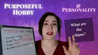What is a Purposeful Hobby ? (16 Personalities)