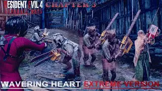 Resident Evil 4 Remake Wavering Heart Extreme Version Chapter 3