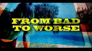 The Rusty Bells - FROM BAD TO WORSE [Uncensored/Official Video]