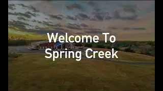 Welcome to Spring Creek