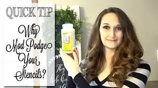 Using Mod Podge on Stencils | Quick Tip Tuesday