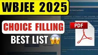 Best Choice Filling Strategy for Top Colleges | WBJEE 2025 Counselling Registration