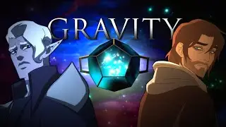 GRAVITY | The Mighty Nein