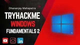 Windows Fundamentals 2 tryhackme in hindi | cybersecurity 101