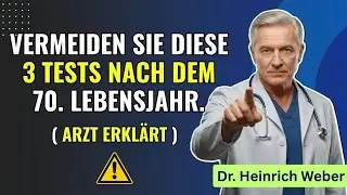 Die 3 â€žobligatorischenâ€œ Tests, die man nach dem 70. Lebensjahr ablehnen sollte 