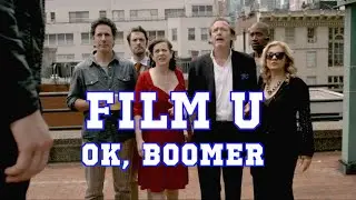 OK, Boomer! - from Film U (a web sitcom)
