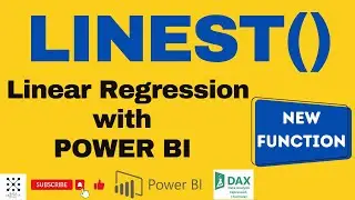 The New LINEST() DAX Function in Power BI - Regression Analysis Made Easy 