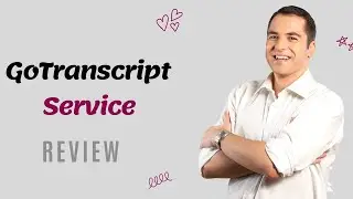 GoTranscript Review | Affordable British Transcription Service