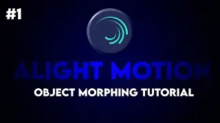 Object morphing || elight motion Advance video editing|| video editing 2026