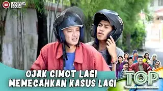 OJAK CIMOT LAGI MEMECAHKAN KASUS LAGI  | TUKANG OJEK PENGKOLAN EPS 793 (5/11)