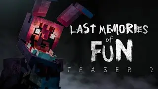 Five Nights at Freddy&rsquo;s: Last Memories of FUN - Тизер 2 [Майнкрафт фильм]