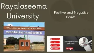 Rayalaseema University || Positive and Negative Points||