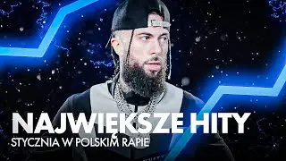 Największe hity STYCZNIA w polskim rapie