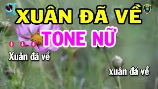 Karaoke Xuân Đã Về Tone Nữ ( Bb ) Nhạc Sống Beat Hay 2025 | Karaoke Bách Hóa
