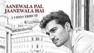 Aanewala Pal - A Video Tribute To An Epic Number