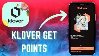 How to Maximize Your Points on Klover App - Here's How To Earn More Points - 2025