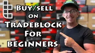 How To Buy/Sell Shoes on Tradeblock | Step by Step for Beginners