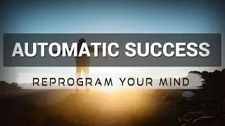 Automatic Success affirmations mp3 music audio - Law of attraction - Hypnosis - Subliminal