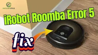 Как исправить ошибку 5 &laquo;Застрял&raquo; на iRobot Roomba | Руководство по устранению неисправностей прав...