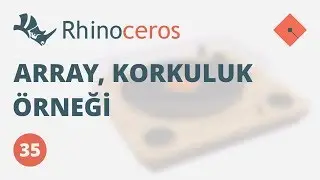 Yakın Kampüs - Rhinoceros Ders 35 – Array, Korkuluk Örneği