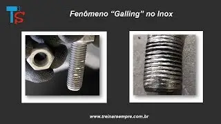 O Fen&ocirc;meno &ldquo;Galling&rdquo; nos A&ccedil;os Inoxid&aacute;veis  V&iacute;deo 83