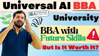 Universal AI University BBA Review | Fees, Admission, Placements & ROI Explained